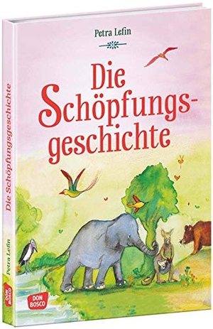 Brandt, Susanne / Klaus-Uwe Nommensen. Die Schöpfungsgeschichte - Die Erschaffung der Welt. Bilderbuch für Kinder von 4 bis 8 Jahren.. Don Bosco Medien GmbH, 2020.