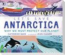Let's Save Antarctica