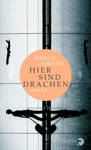 Husch Josten. Hier sind Drachen - Roman. Berlin Verlag, 2017.
