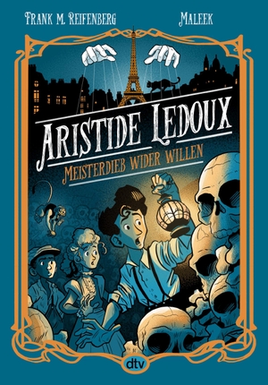 Reifenberg, Frank Maria. Aristide Ledoux - Meisterdieb wider Willen - Eine spannende Meisterdiebgeschichte in einem aufregenden Mix von Text und Illustrationen. dtv Verlagsgesellschaft, 2025.