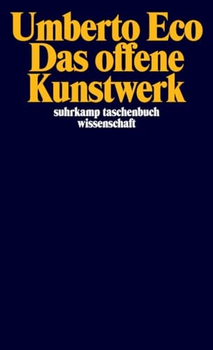 Eco, Umberto. Das offene Kunstwerk. Suhrkamp Verlag, 2010.