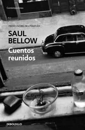 Bellow, Saul. Cuentos reunidos. Debolsillo, 2010.