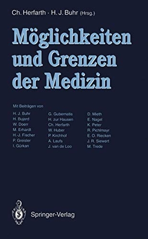 Buhr, Heinz-Johannes / Christian Herfarth (Hrsg.). Möglichkeiten und Grenzen der Medizin. Springer Berlin Heidelberg, 1994.