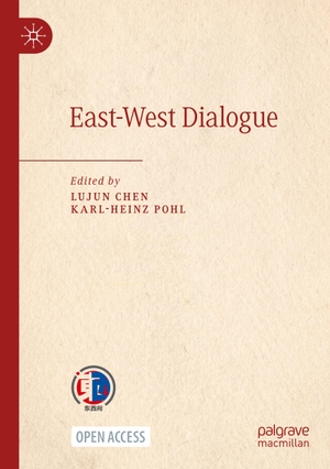 Pohl, Karl-Heinz / Lujun Chen (Hrsg.). East-West Dialogue. Springer Nature Singapore, 2023.