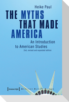 The Myths That Made America