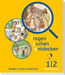 fragen - suchen - entdecken 1/2. Schülerbuch Bayern