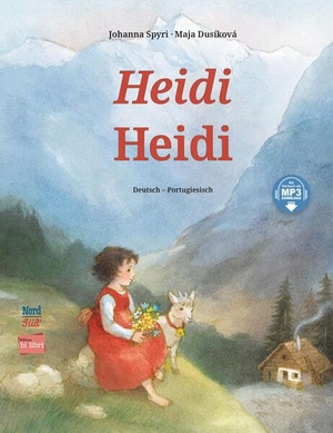 Spyri, Johanna / Katja Alves. Heidi (Deutsch-Portugiesisch) - Zweisprachiges Kinderbuch mit MP3-Hörbuch zum Herunterladen. bilibri, 2025.