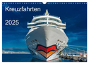 Kreuzfahrten 2025 (Wandkalender 2025 DIN A3 quer), CALVENDO Monatskalender