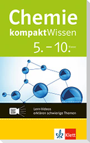 Chemie kompaktWissen. 5.-10. Klasse mit Lern-Videos