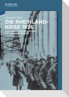 Die Rheinlandkrise 1936