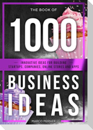 The Book of 1000 Business Ideas