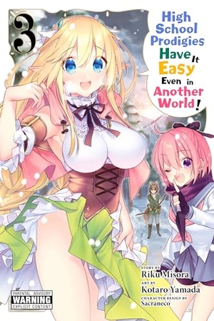 Bovia, Brandon / Cook, Caleb et al. High School Prodigies Have It Easy Even in Another World!, Vol. 3 (manga). Jessica Kingsley Publishers, 2019.