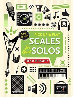 Jackson, Jake. Scales for Great Solos (Pick Up and Play). Flame Tree Publishing, 2017.