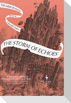 The Storm of Echoes