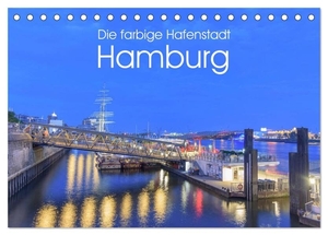 Nürnberg, Fiorelino. Die farbige Hafenstadt Hamburg (Tischkalender 2024 DIN A5 quer), CALVENDO Monatskalender - 12 Facetten der Hafenstadt Hamburg. Calvendo, 2023.