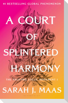 A Court of Splintered Harmony