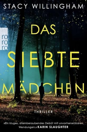 Willingham, Stacy. Das siebte Mädchen. Rowohlt Taschenbuch Verlag, 2022.