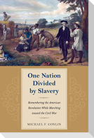 One Nation Divided by Slavery