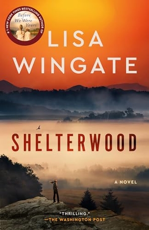 Wingate, Lisa. Shelterwood - A Novel. Random House, 2025.