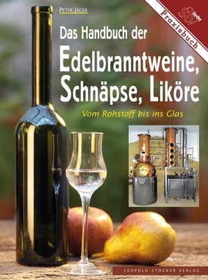 Jäger, Peter. Das Handbuch der Edelbranntweine, Schnäpse, Liköre - Vom Rohstoff bis ins Glas. Stocker Leopold Verlag, 2006.