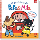 El cucú-tras de Pepe & Mila