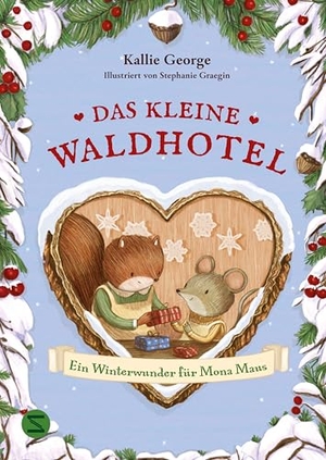 George, Kallie. Das kleine Waldhotel. Ein Winterwunder für Mona Maus (Band 2) - Winter im kleinen Waldhotel! | Mit wunderschönen schwarzweiß Illustrationen | Vorlesebuch für Kinder ab 5 Jahren. Schneiderbuch, 2026.