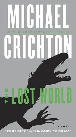 Crichton, Michael. The Lost World. Random House Publishing Group, 2012.