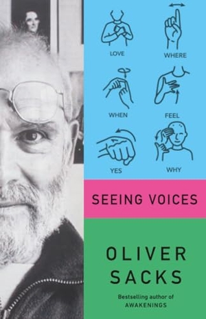 Sacks, Oliver. Seeing Voices. Random House, 2000.