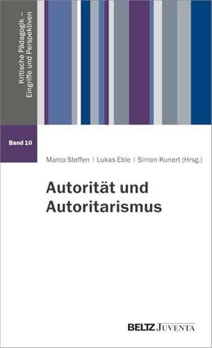 Steffen, Marco / Lukas Eble et al (Hrsg.). Autorität und Autoritarismus Bd. 10. Juventa Verlag GmbH, 2025.
