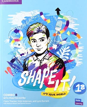Thacker, Claire / Anderson, Vicki et al. Shape It! Level 1 Combo B Student's Book and Workbook with Practice Extra. Cambridge University Press, 2020.