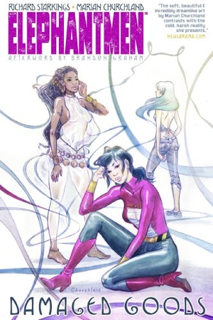 Starkings, Richard. Elephantmen: Damaged Goods. Toonhound Studios LLC, 2009.