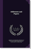 Addresses and Papers