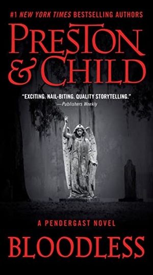 Preston, Douglas / Lincoln Child. Bloodless. Hachette Book Group, 2021.