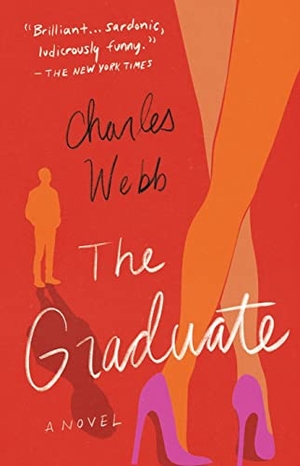 Webb, Charles. The Graduate. Simon & Schuster, 2002.