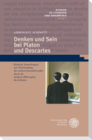 Denken und Sein bei Platon und Descartes