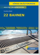 22 Bahnen von Caroline Wahl