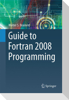 Guide to Fortran 2008 Programming