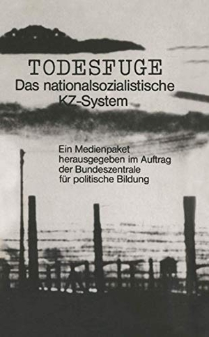 Todesfuge - Das nationalsozialistische KZ-System. VS Verlag für Sozialwissenschaften, 1987.