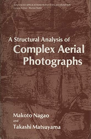 Matsuyama, Takashi / Makoto Nagao. A Structural Analysis of Complex Aerial Photographs. Springer US, 2012.