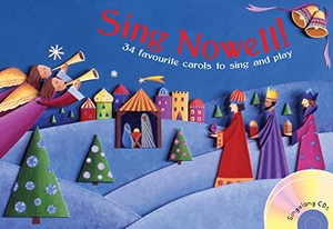 Roberts, Timothy / Jan Betts. Sing Nowell (Music and CD Edition) - 34 Favourite Carols to Sing and Play. HarperCollins UK, 2008.