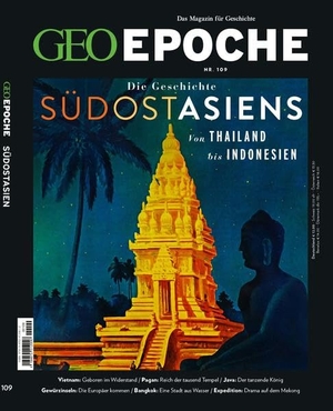 Schröder, Jens / Markus Wolff. GEO Epoche 109/2020 - Das alte Südostasien - Das Magazin für Geschichte. Gruner + Jahr Geo-Mairs, 2021.