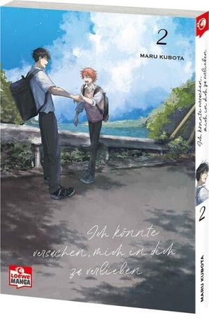Kubota, Maru. Ich könnte versuchen, mich in dich zu verlieben 02 - Einfühlsame Boys Love über erste Gefühle und alte Wunden - Behutsam erzählt, mit Raum für leise Töne und große Emotionen. Loewe Verlag GmbH, 2025.