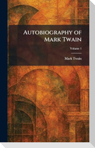 Autobiography of Mark Twain