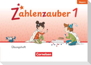Zahlenzauber 1. Jahrgangsstufe - Ausgabe Bayern 2026 - Übungsheft