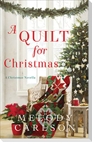 A Quilt for Christmas - A Christmas Novella