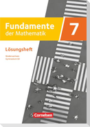 Fundamente der Mathematik 7. Schuljahr - Niedersachsen ab 2024 - Lösungen zum Schulbuch