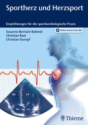 Stumpf, Christian / Rost, Christian et al. Sportherz und Herzsport - Empfehlungen für die sportkardiologische Praxis. Georg Thieme Verlag, 2020.