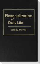Financialization of Daily Life