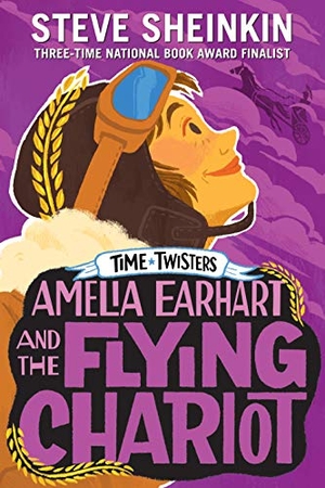 Sheinkin, Steve. Amelia Earhart and the Flying Chariot. Roaring Brook Press, 2019.