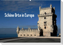 Schöne Orte in Europa (Wandkalender 2023 DIN A2 quer)
